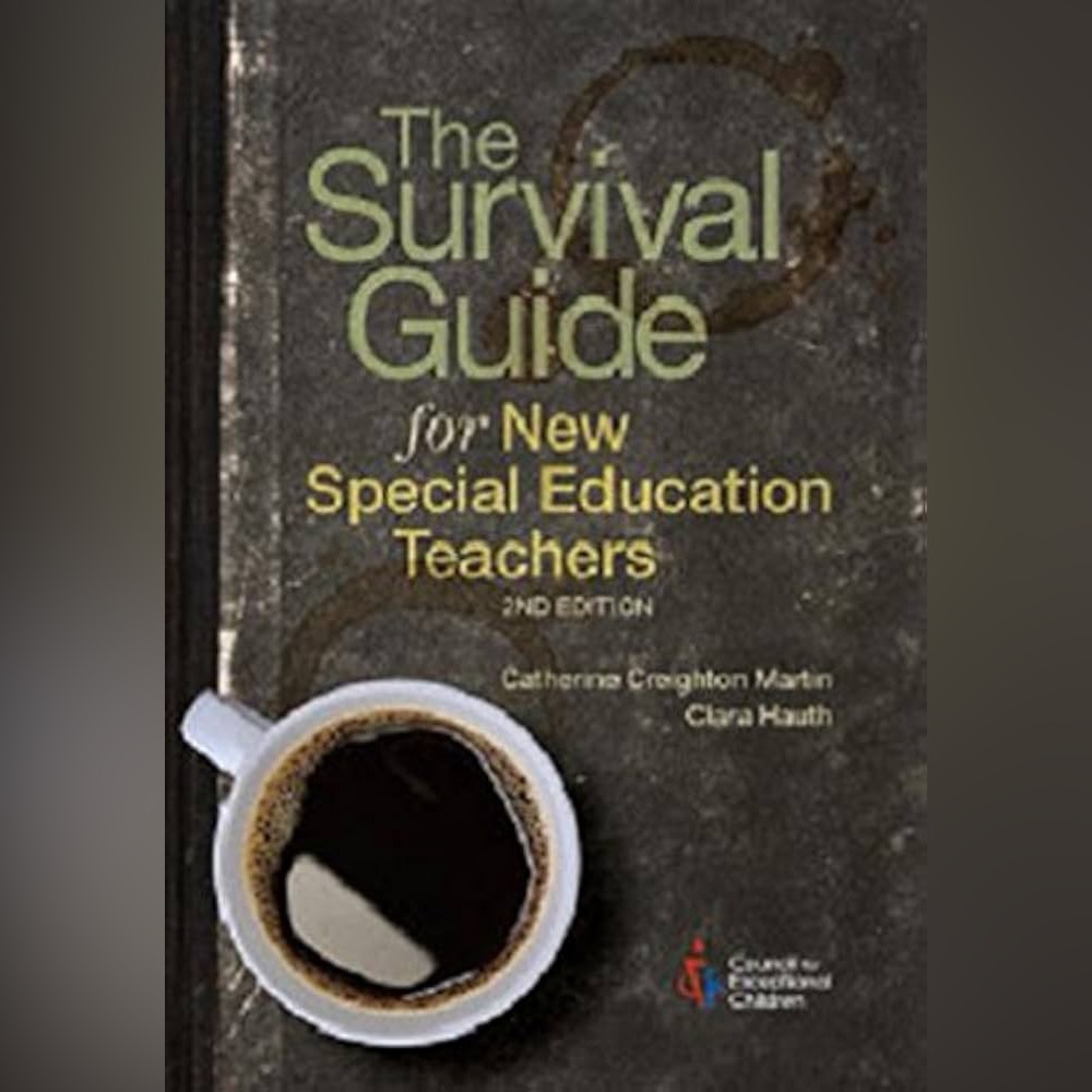 The Survival Guide for New Special Education Teachers